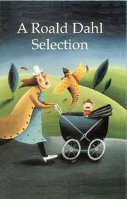 Cover of: A Roald Dahl selection by Roald Dahl