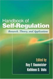 Cover of: Handbook of Self-Regulation: Research, Theory, and Applications
