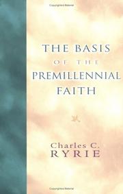 Cover of: The Basis of the Premillennial Faith
