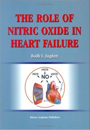 Cover of: The role of nitric oxide in heart failure by edited by Bodh I. Jugdutt.