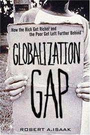 Cover of: The Globalization Gap: How the Rich Get Richer and the Poor Get Left Further Behind (Financial Times Prentice Hall Books)