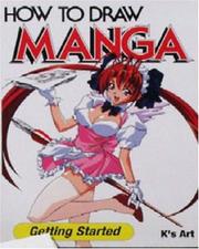 Cover of: How To Draw Manga Getting Started Kit