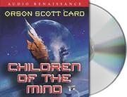 Cover of: Children of the Mind (Ender Quartet) by Orson Scott Card