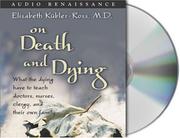 On death and dying by Elisabeth Kübler-Ross