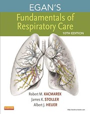 Cover of: Egan's fundamentals of respiratory care by Robert M. Kacmarek