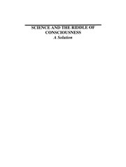 Cover of: Science and the Riddle of Consciousness | Jeffrey Foss