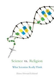 Cover of: Science vs. religion: what do scientists really believe?