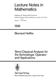 Cover of: Semi-classical analysis for the Schrödinger operator and applications | Bernard Helffer
