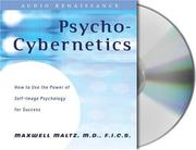 Cover of: Psycho-Cybernetics by Maxwell Maltz, Dan S. Kennedy