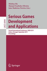 Serious Games Development and Applications by Minhua Ma