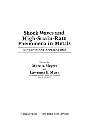 Cover of: Shock Waves and High-Strain-Rate Phenomena in Metals by Marc A. Meyers