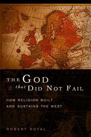 Cover of: The God That Did Not Fail by Robert Royal