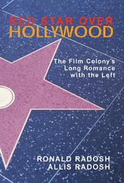 Cover of: Red Star Over Hollywood: The Film Colony's Long Romance with the Left