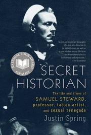 Secret historian by Justin Spring, Justin Spring, Sean Runnette