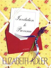 Cover of: Invitation to Provence by Elizabeth Alder