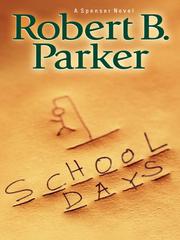 Cover of: School Days by Robert B. Parker