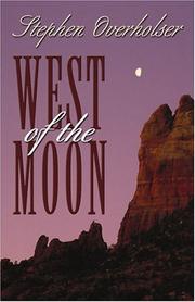 Cover of: West of the moon by Stephen Overholser