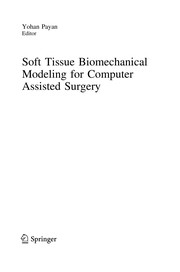 Cover of: Soft tissue biomechanical modeling for computer assisted surgery | Yohan Payan