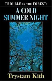 Cover of: A cold summer night by Trystam Kith