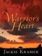 Warrior's heart by Jackie Kramer