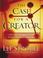 Cover of: The Case For A Creator