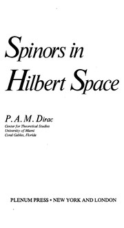 Cover of: Spinors in Hilbert space by Paul Adrian Maurice Dirac