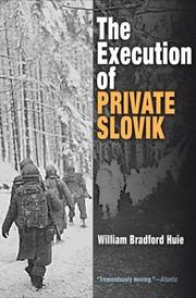 Cover of: The Execution of Private Slovik | William Bradford Huie