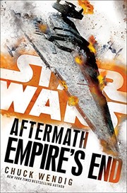 Cover of: Star Wars: Aftermath: Empire's End by Chuck Wendig