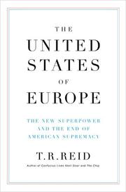 Cover of: The United States of Europe by T. R. Reid