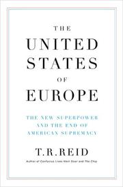 Cover of: The United States of Europe by T. R. Reid, T. R. Reid