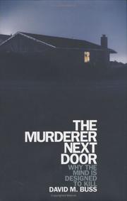 Cover of: The Murderer Next Door by David M. Buss