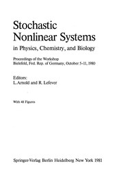 Cover of: Stochastic Nonlinear Systems in Physics, Chemistry, and Biology | Ludwig Arnold