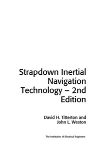 Strapdown inertial navigation technology by D. H. Titterton, David Titterton , John Weston