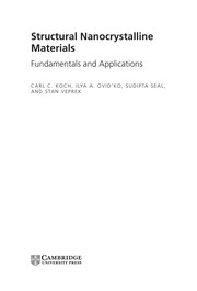Structural nanocrystalline materials by C. C. Koch, Carl Koch, Ilya Ovid'ko, Sudipta Seal, Stan Veprek