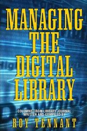 Cover of: Managing the digital library
