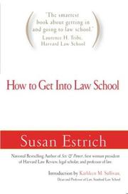 Cover of: How to Get Into Law School by Susan Estrich