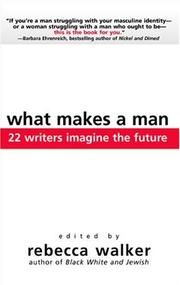 Cover of: What Makes a Man by Rebecca Walker