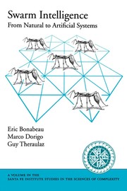 Cover of: Swarm Intelligence | Eric Bonabeau