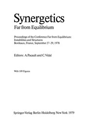 Cover of: Synergetics, far from equilibrium | Conference Far from Equilibrium: Instabilities and Structures (1978 Bordeaux, France)