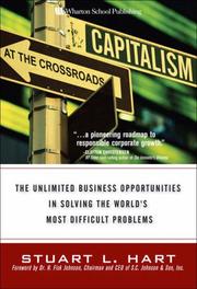Cover of: Capitalism at the crossroads: the unlimited business opportunities in solving the world's most difficult problems