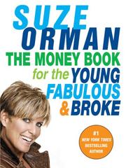 Cover of: The Money Book for the Young, Fabulous  &  Broke by Suze Orman
