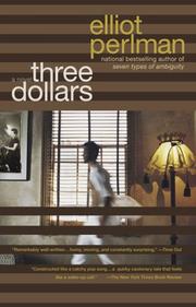 Cover of: Three Dollars by Elliot Perlman