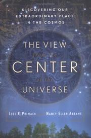 Cover of: The view from the center of the universe