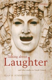 Cover of: Talking about laughter and other studies in Greek comedy by Alan H. Sommerstein