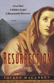 Cover of: Resurrection by Tucker Malarkey, Tucker Malarkey