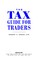 Cover of: The tax guide for traders