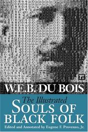 Cover of: The illustrated Souls of Black folk by W. E. B. Du Bois
