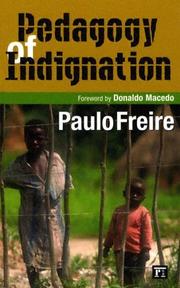Cover of: Pedagogy of Indignation (Series in Critical Narrative) by Paulo Freire