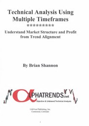 Cover of: Technical analysis using multiple timeframes | Brian Shannon