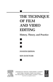 Cover of: The technique of film and video editing | Ken Dancyger